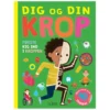 Dig Og Din Krop - Første Kig Ind I Kroppen