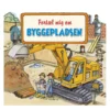 Fortæl Mig Om Byggepladsen
