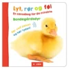 Lyt, Rør og Føl En Sansebog For De Mindste Bondegårdsdyr