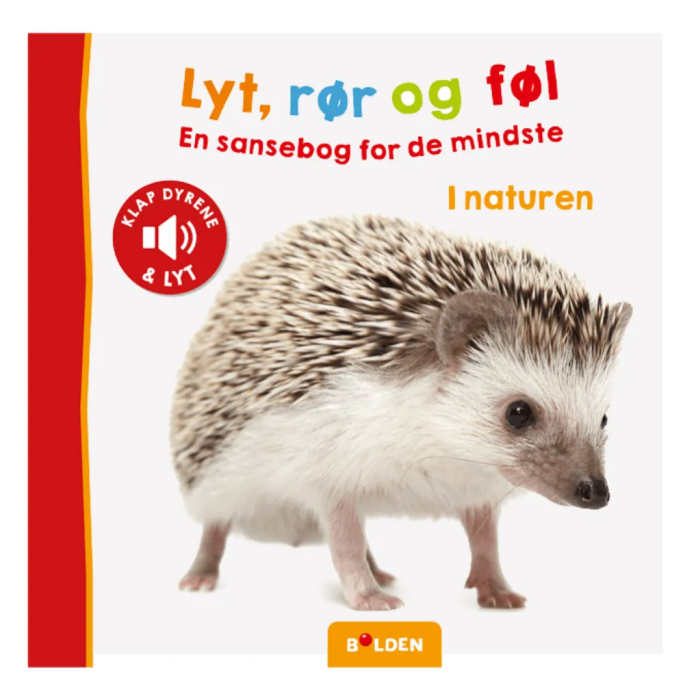 Lyt, rør og føl: I naturen