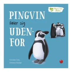 Mig og mine følelser: Pingvin føler sig udenfor