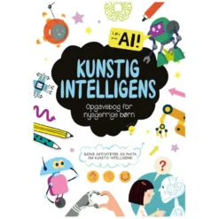 Opgavebog For Nysgerrige Børn: Kunstig Intelligens